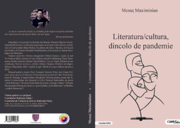 Menuț Maximinian, „Literatura/cultura, dincolo de pandemie”
