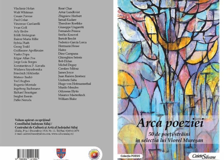 O carte utilă mai ales elevilor de liceu: „Arca poeziei. 50 de poeți străini în selecția lui Viorel Mureșan”