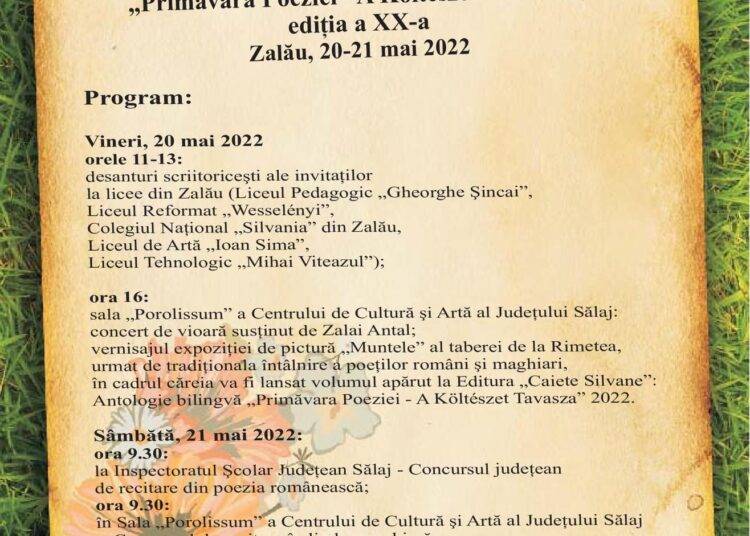 Invitație-program Festivalul internațional „Primăvara Poeziei” – A Költészet Tavasza, ediția a XX-a, Zalău, 20-21 mai 2022