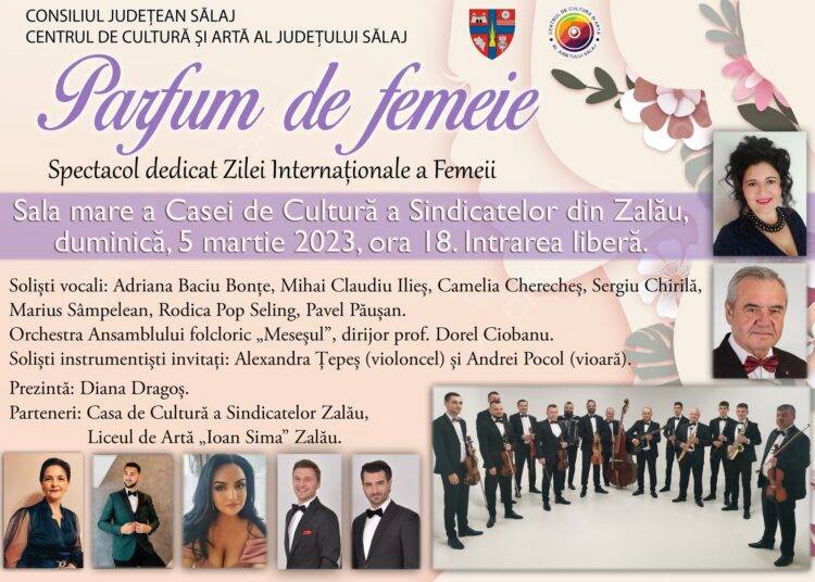 Parfum de femeie – Spectacol dedicat Zilei Internaționale a Femeii