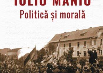 Cristian Borz și Ana-Maria Borz – „Iuliu Maniu. Politică şi morală”
