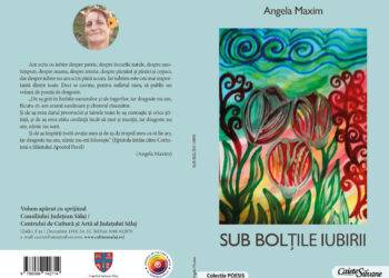 O nouă carte de Angela Maxim la Editura „Caiete Silvane”