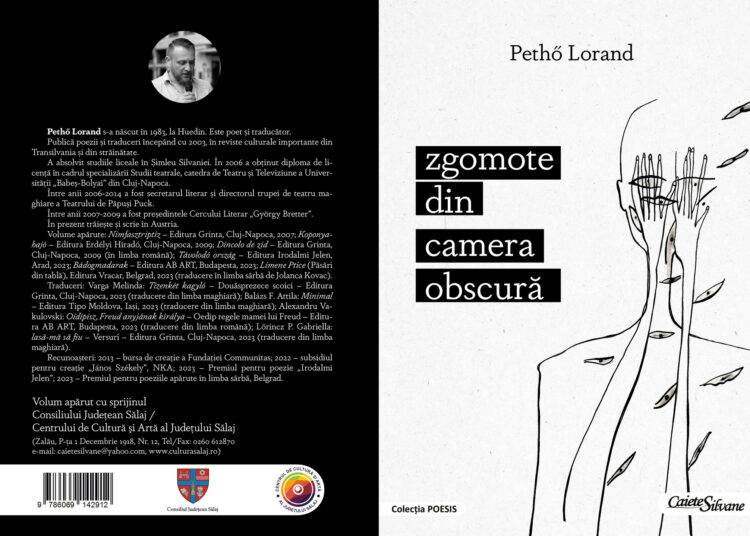 „Zgomote din camera obscură” de Pethő Lorand la Editura „Caiete Silvane”