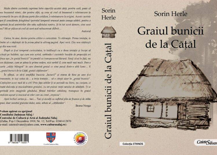 „Graiul bunicii de la Căţăl” de Sorin Herle