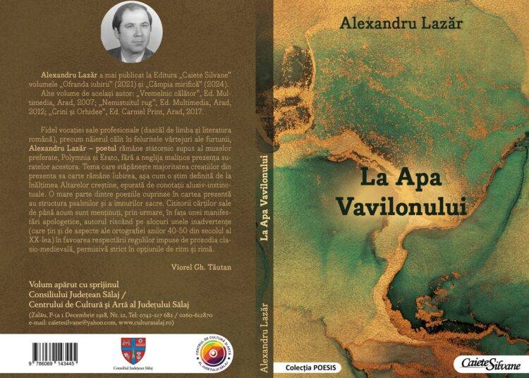 La Editura „Caiete Silvane” a apărut un nou volum semnat de Alexandru Lazăr