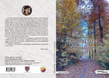 Volumul „Drumul fără… semnalizare”, de Florica Pop, la Editura „Caiete Silvane”