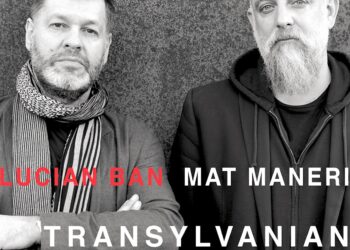 Lucian Ban și Mat Maneri lansează la Zalău noul album ECM TRANSYLVANIAN DANCE printr-un concert multimedia