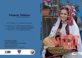Apariție editorială: „Descoperim Sălajul”, volumul 13