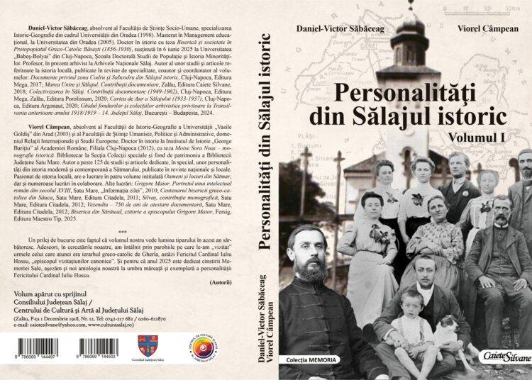 La Editura „Caiete Silvane” a apărut cartea „Personalităţi din Sălajul istoric”