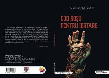 O nouă carte a doamnei Silvia Bodea Sălăjan, „Cod roșu pentru iertare”