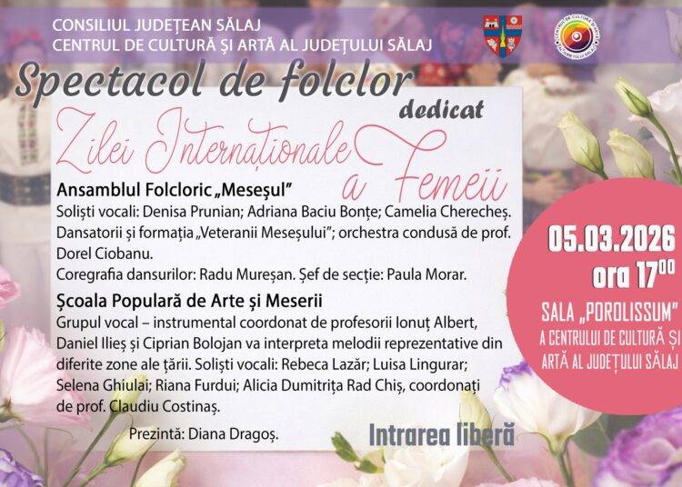 Spectacol de folclor dedicat Zilei Internaționale a Femeii