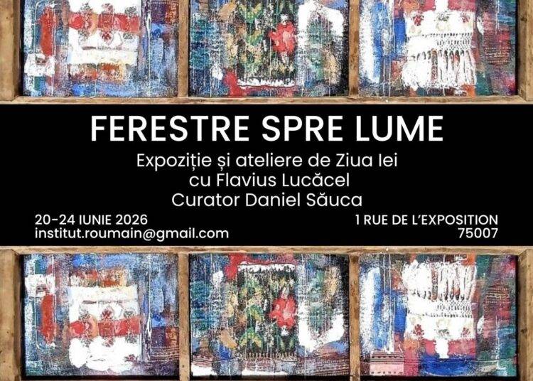Ferestre spre lume – expoziție și ateliere de Ziua Iei la ICR Paris